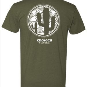 Choices That Stick - Cactus - Challenge 2 Tee - Olive