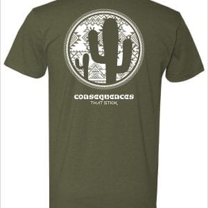 Consequences That Stick - Cactus - Challenge 3 Tee - Olive