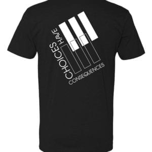 Choices have Consequences - Challenge 3 Tee - Black