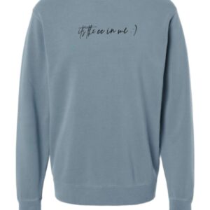 CC In Me - Crewneck Sweatshirt - Vintage Maroon or Blue